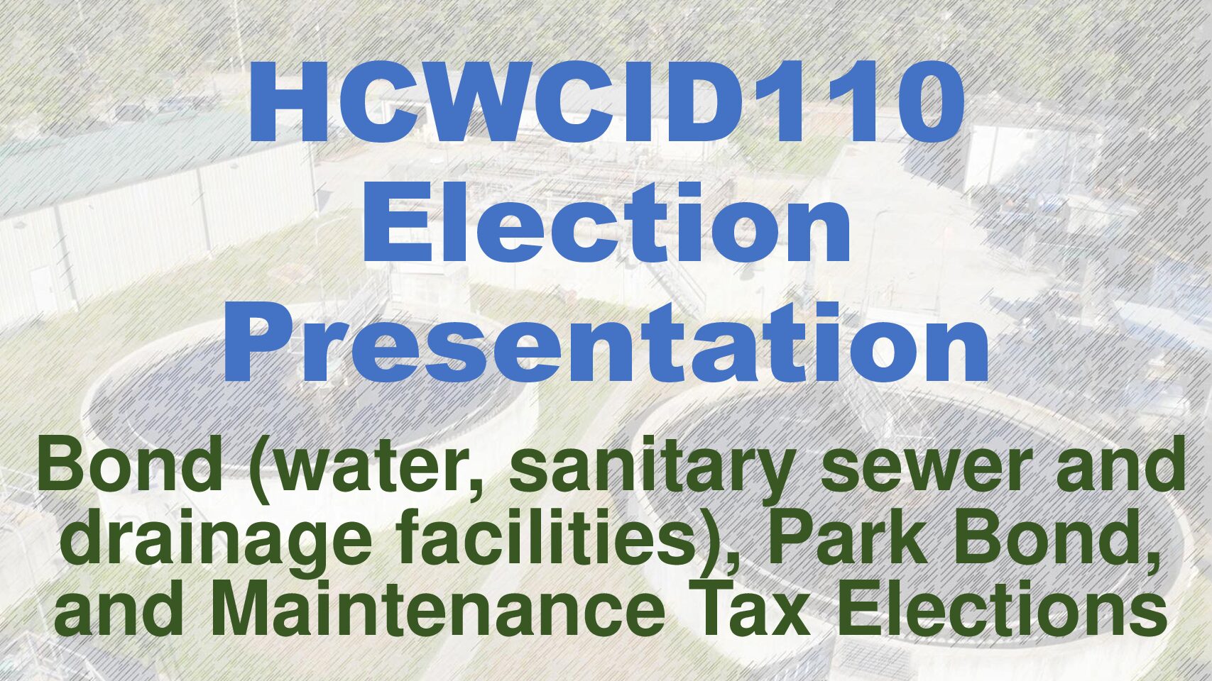 Bond Election Fact Presentation_10-10-24 WCID 110 Presentation